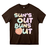 Chocolate Brown sun's out buns out Heavy Core Tee - JahusDesignShop