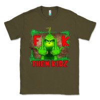 Army Green Fuck Them Kids Grinch Classic Tee - Bettercallsaul
