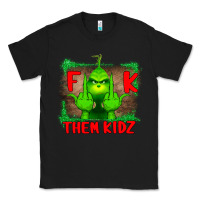 Black Fuck Them Kids Grinch Classic Tee - Bettercallsaul