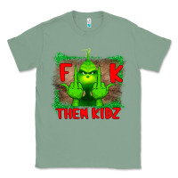 Sage Fuck Them Kids Grinch Classic Tee - Bettercallsaul
