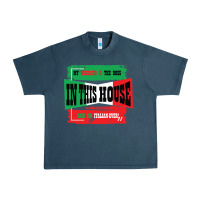 My Husband Is The Boss In This House Said No Italian Ever Urban Heavy Tee | Teevron