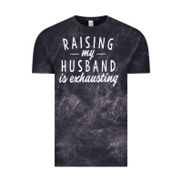 Cloud Black raising my husband is exhausting wife gifts funny Vintage Tee - tuanDangUi