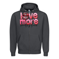 Love More Worry Less Zipper Hoodie | Teevron