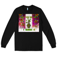 Black i don't stir the pot i smoke it Long Sleeve Tee - TumblerDesignByShophia
