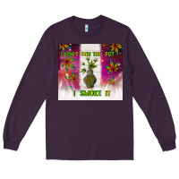 Plum i don't stir the pot i smoke it Long Sleeve Tee - TumblerDesignByShophia