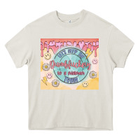 Cream let's keep the dumbfuckery to a minimum today Heavy Core Tee - MaliasSmallBusiness