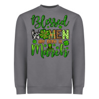 Storm St. Patrick's Blessed women are born in March Heavyweight Sweatshirt - OliviaCreatesArt