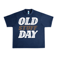 Navy National Old Stuff Day Funny Gift Urban Heavy Tee - Bettercallsaul