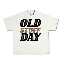 Pistachio National Old Stuff Day Funny Gift Urban Heavy Tee - Bettercallsaul