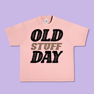 National Old Stuff Day Funny Gift Urban Heavy Tee Designed By Bettercallsaul