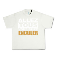 Pistachio Allez Tous Vous Enculer Urban Heavy Tee - Bettercallsaul