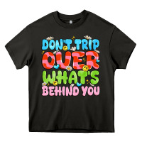 Asphalt don't trip over what's behind you Heavy Core Tee - JahusDesignShop