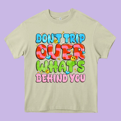 Don't Trip Over What's Behind You Heavy Core Tee Designed By Jahusdesignshop