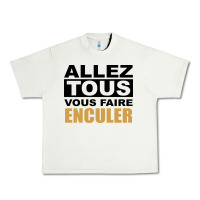 Pistachio Allez Tous Vous Enculer Urban Heavy Tee - Bettercallsaul