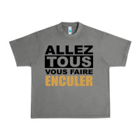 Tornado Allez Tous Vous Enculer Urban Heavy Tee - Bettercallsaul