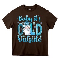 Baby Its Cold Outside Heavy Core Tee | Teevron