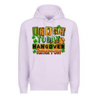 Lilac Irish today hangover tomorrow  St. Patricks Day Premium Hoodie - FaDigitalArtStudio