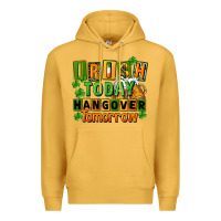 Mustard Irish today hangover tomorrow  St. Patricks Day Premium Hoodie - FaDigitalArtStudio