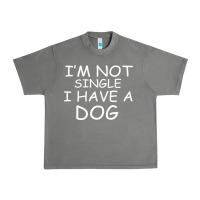 Tornado I m Not SIngle I Have a Dog Urban Heavy Tee - Bettercallsaul