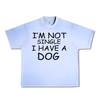 Grape Ice I m Not Single I Have A Dog Urban Heavy Tee - Bettercallsaul