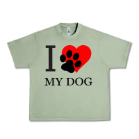 Oil Green I My Dog Urban Heavy Tee - Bettercallsaul