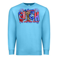 Ocean Blue boom bitch get out the way Premium Sweatshirt - CowhideDigitalArt