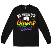 Black 1 worlds gayest dad funny fathers day lgbt pride r Long Sleeve Tee - tuanDangUi