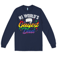 1 Worlds Gayest Dad Funny Fathers Day Lgbt Pride R Long Sleeve Tee | Teevron