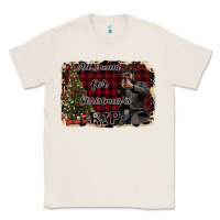 Natural All I want for Christmas is RIP Classic Tee - Bettercallsaul