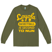 Army Green sister jean   loyola basketball is second to nun Long Sleeve Tee - tuanDangUi