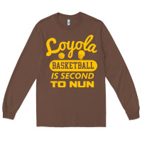 Chestnut sister jean   loyola basketball is second to nun Long Sleeve Tee - tuanDangUi