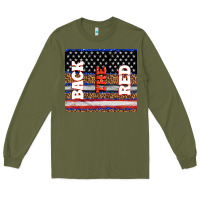 Army Green America back the red Long Sleeve Tee - TumblerDesignByShophia