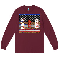Burgundy America back the red Long Sleeve Tee - TumblerDesignByShophia