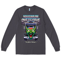 Smoke maximum overdrive goblin truck Long Sleeve Tee - tuanDangUi