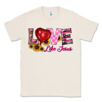 Natural valentine's day love like jesus Classic Tee - RanaPortraitStore