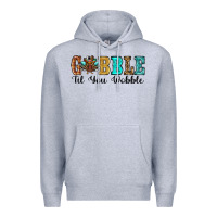 Heather Grey gobble til you wobble thanksgiving turkey Premium Hoodie - RanaPortraitStore