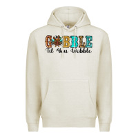 Oatmeal Heather gobble til you wobble thanksgiving turkey Premium Hoodie - RanaPortraitStore
