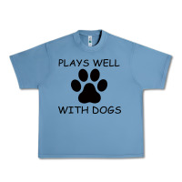 Pebble Blue Plays Well With Dogs Urban Heavy Tee - Bettercallsaul