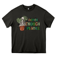 Never Enough Plants Heavy Core Tee | Teevron