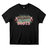 Black bring your ass kicking boots Heavy Core Tee - NancyCooperArtShop