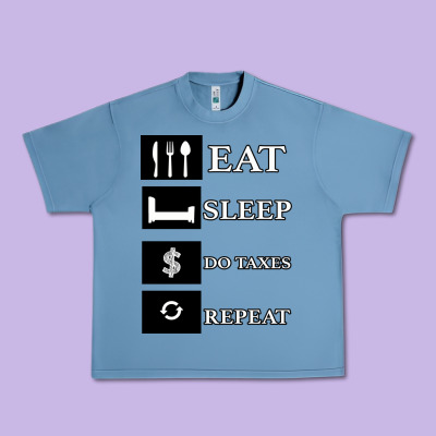 Tax Day Eat Sleep Do Taxes Repeat Gift Urban Heavy Tee Designed By Bettercallsaul