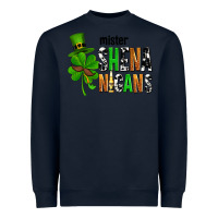 Navy St. Patrick's Mister shenanigans Heavyweight Sweatshirt - OliviaCreatesArt