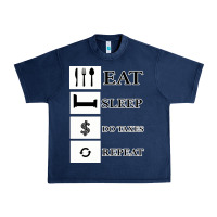 Navy Tax Day Eat Sleep Do Taxes Repeat Gift Urban Heavy Tee - Bettercallsaul