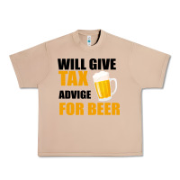 Burro Tax Day Will Give Advice For Beer Gift Urban Heavy Tee - Bettercallsaul