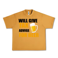 Peanut Butter Tax Day Will Give Advice For Beer Gift Urban Heavy Tee - Bettercallsaul