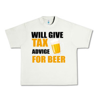 Pistachio Tax Day Will Give Advice For Beer Gift Urban Heavy Tee - Bettercallsaul