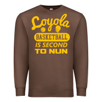 Chestnut sister jean   loyola basketball is second to nun Premium Sweatshirt - tuanDangUi