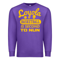 Purple sister jean   loyola basketball is second to nun Premium Sweatshirt - tuanDangUi