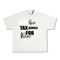 Pistachio Tax Day Will Give Advice For Beer Gift Urban Heavy Tee - Bettercallsaul