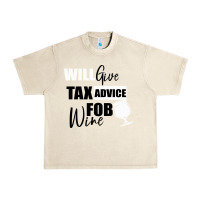 Sandshell Tax Day Will Give Advice For Beer Gift Urban Heavy Tee - Bettercallsaul